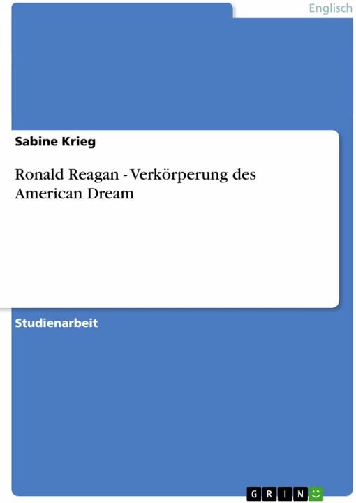 Immagine prodotto Ronald Reagan - Verkörperung des American Dream (Tedesco, Sabine Guerra, 2007)