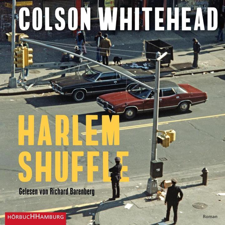 Produktbild Harlem Shuffle (Colson Whitehead, Nikolaus Stingl, Richard Barenberg, Deutsch)