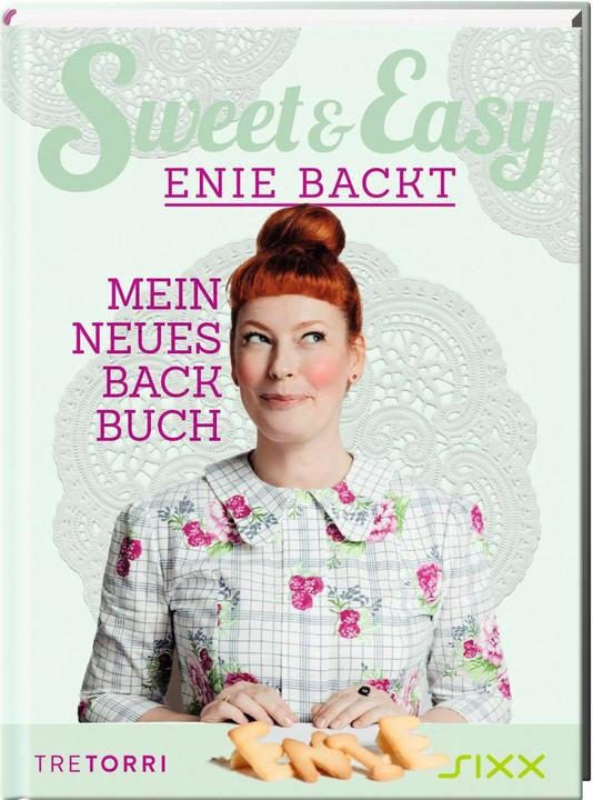 Produktbild Sweet & Easy - Enie backt, Band 6 (Deutsch, Enie van de Meiklokjes, Ralf Frenzel, 2020)