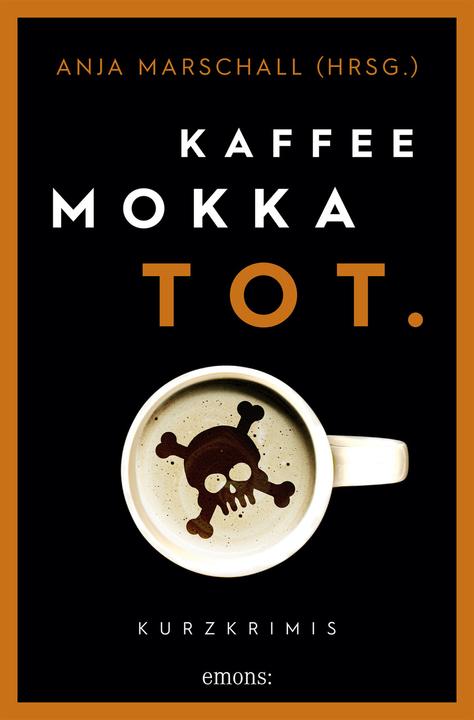 Immagine prodotto Kaffee. Mokka. Tot (Tedesco, Anya Marshal, 2021)