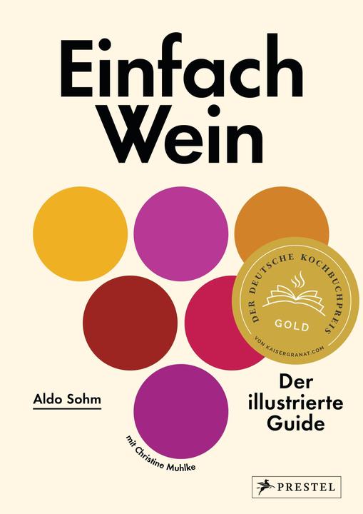 Produktbild Einfach Wein (Deutsch, Aldo Sohm, Christine Muhlke, 2020)