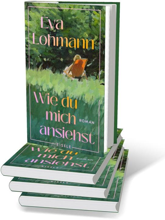 Produktbild Lohmann:Wie du mich ansiehst (Deutsch, EVA, Lohmann, 2025)