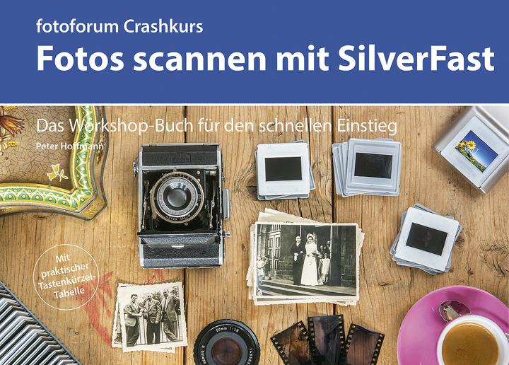 Actual product image Crashkurs Fotos scannen mit SilverFast (German, Hoffmann, Peter, 2022)