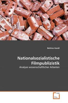 Actual product image Nationalsozialistische Filmpublizistik (German, Bettina Handl, 2011)