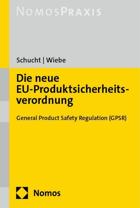 Image du produit Die neue EU-Produktsicherheitsverordnung (Allemand, Carsten/Wiebe, Baie, Gerhard, 2024)