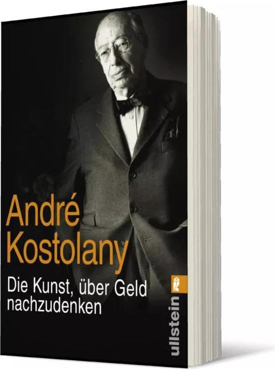 Immagine prodotto Die Kunst, über Geld nachzudenken (Tedesco, André Kostolany, 2015)