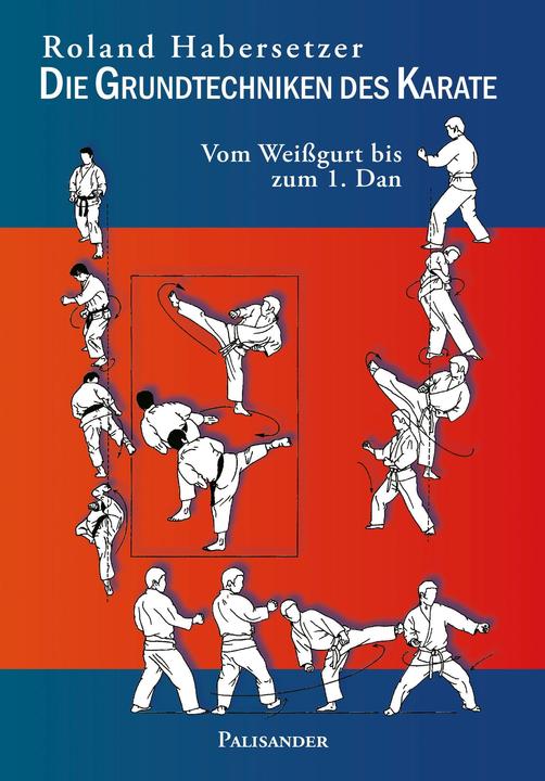 Immagine prodotto Die Grundtechniken des Karate (Tedesco, Roland Habersetzer, Frank Elstner, 2022)