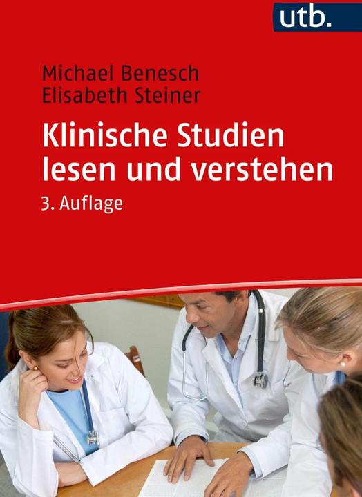 Produktbild Klinische Studien lesen und verstehen (Deutsch, Elisabeth Steiner, Michael Benesch, 2023)