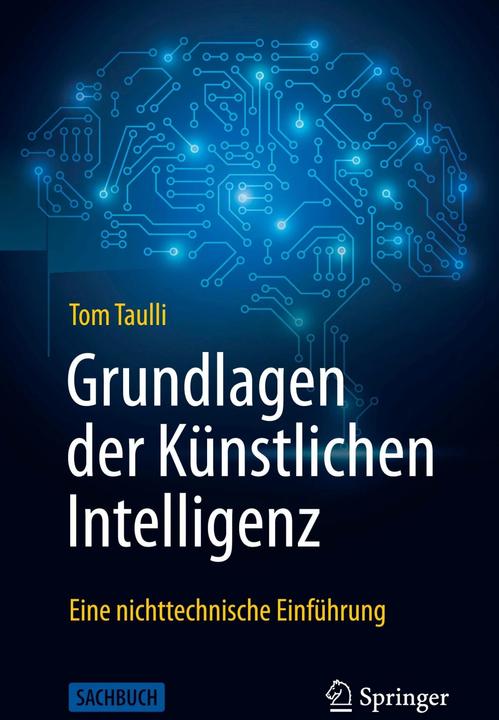 Produktbild Grundlagen der Künstlichen Intelligenz (Deutsch, Tom Taulli, 2023)