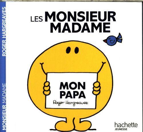 Produktbild Les Monsieur Madame: mon papa (Französisch, Hargreaves Roger, 2017)