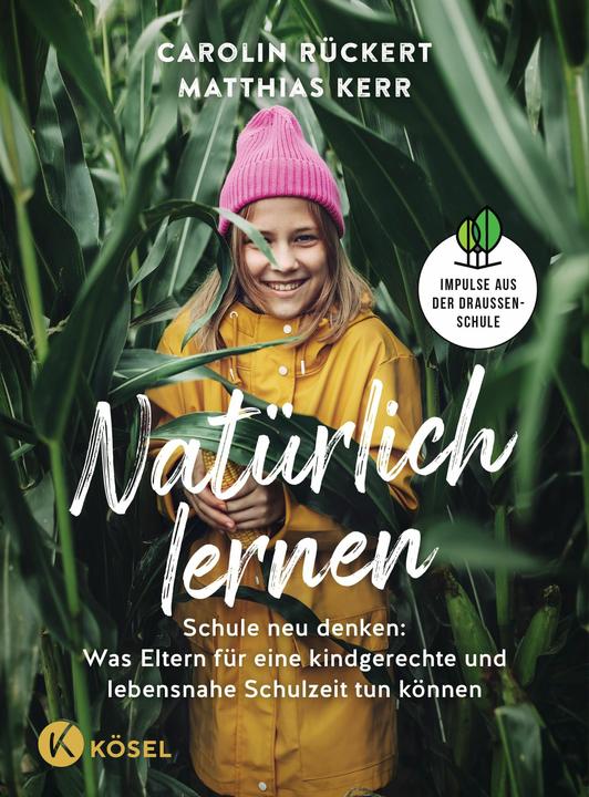 Actual product image Natürlich lernen (German, Carolin Rückert, Matthias Kerr, 2024)