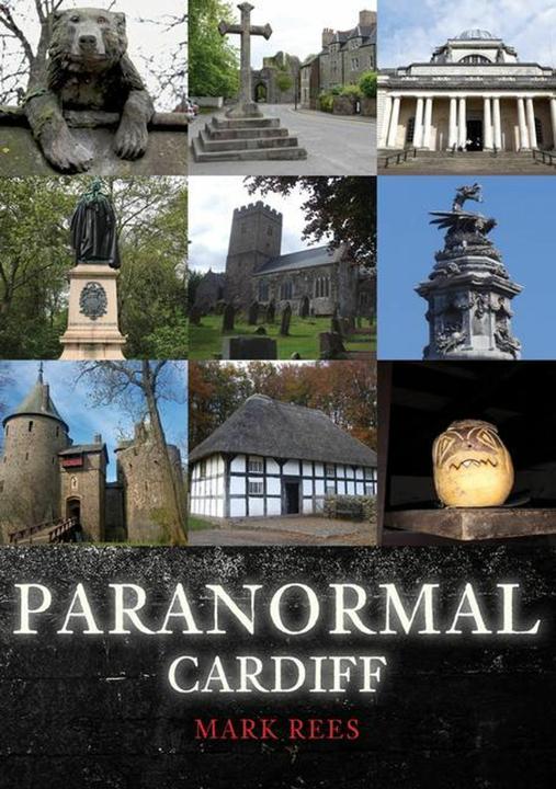Paranormal Cardiff (Englisch, Mark Rees, 2023)