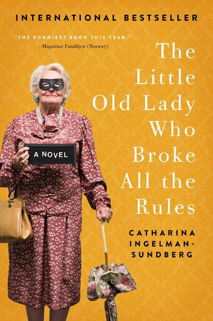 Image du produit The Little Old Lady Who Broke All the Rules (Anglais, Catharina Ingelman-Sundberg, 2016)