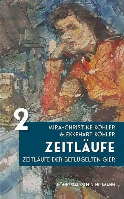 Actual product image Köhler:Zeitläufe (German, Mira-Christine Köhler, Ekkehart Köhler, 2024)