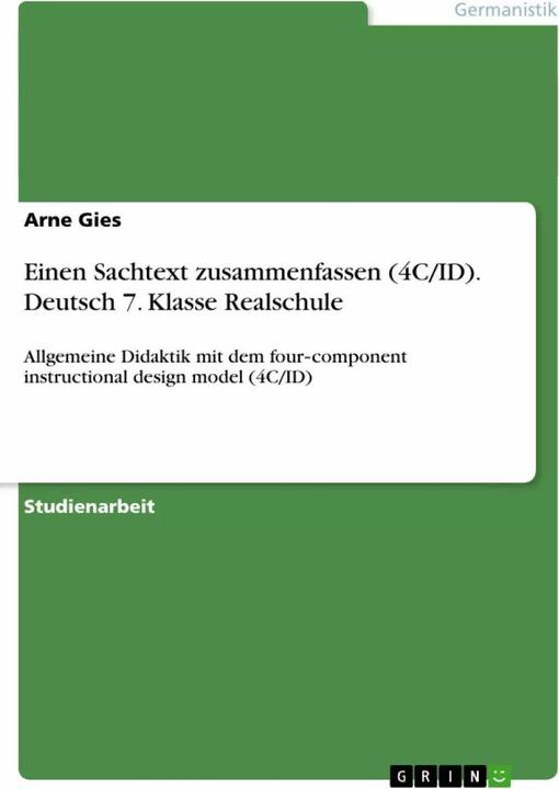 Produktbild Einen Sachtext zusammenfassen (4C/ID). Deutsch 7. Klasse Realschule (Deutsch, Arne Gies)