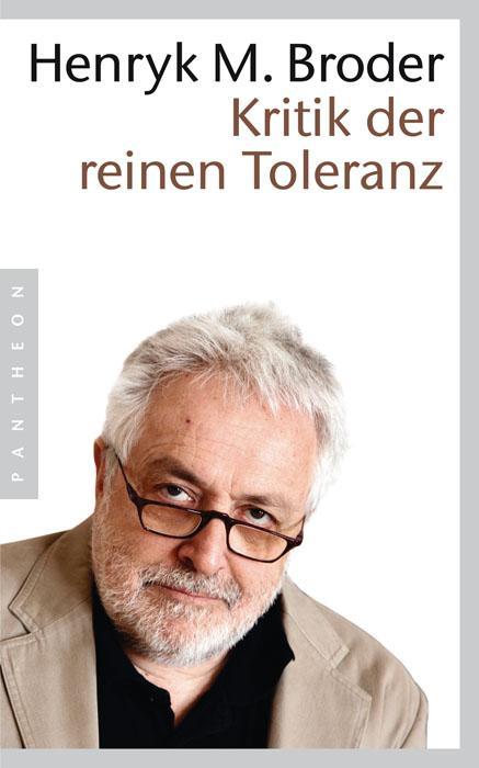 Image du produit Kritik der reinen Toleranz (Allemand, Henryk M. Broder, 2009)