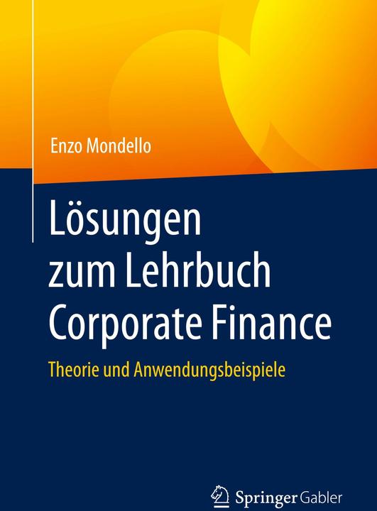 Actual product image Lösungen zum Lehrbuch Corporate Finance (German, Enzo Mondello, 2022)