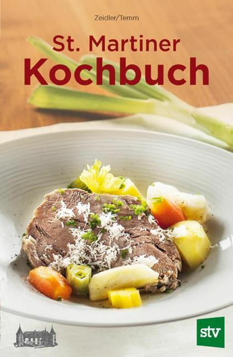 Image du produit St. Martiner Kochbuch (Allemand, Emilie Zeidler, Elfriede Temm, 2017)