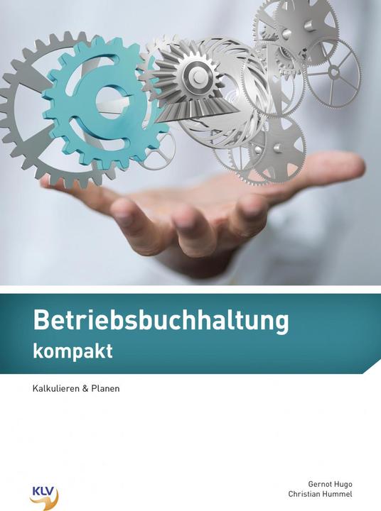 Produktbild Betriebsbuchhaltung kompakt (Deutsch, Christian Hummel, Gernot Hugo, 2018)