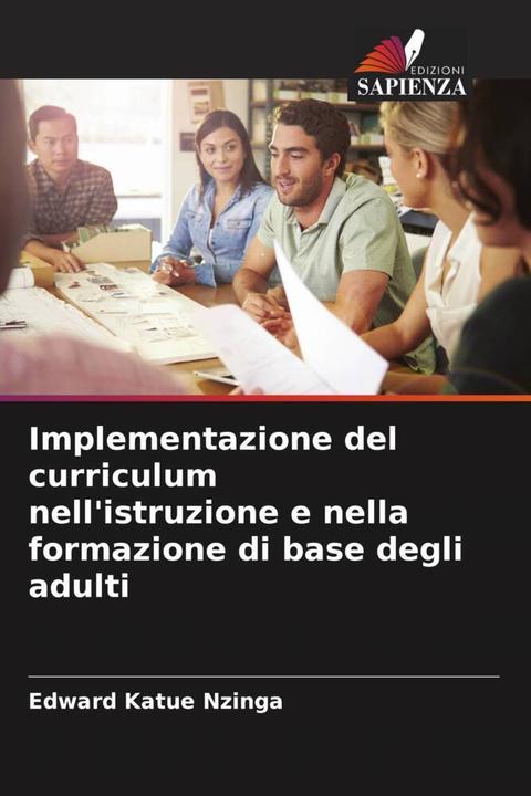 Actual product image Implementazione del curriculum nell'istruzione e nella formazione di base degli adulti (Edward Katue Nzinga, 2023)
