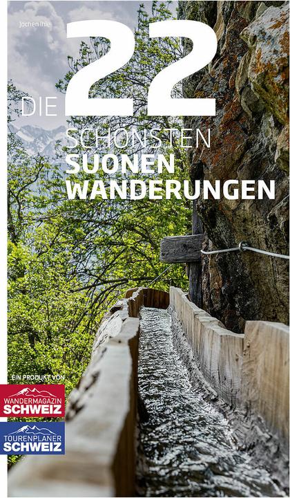 Image du produit Die 22 schönsten Suonenwanderungen (Allemand, Jochen Ihle, 2024)