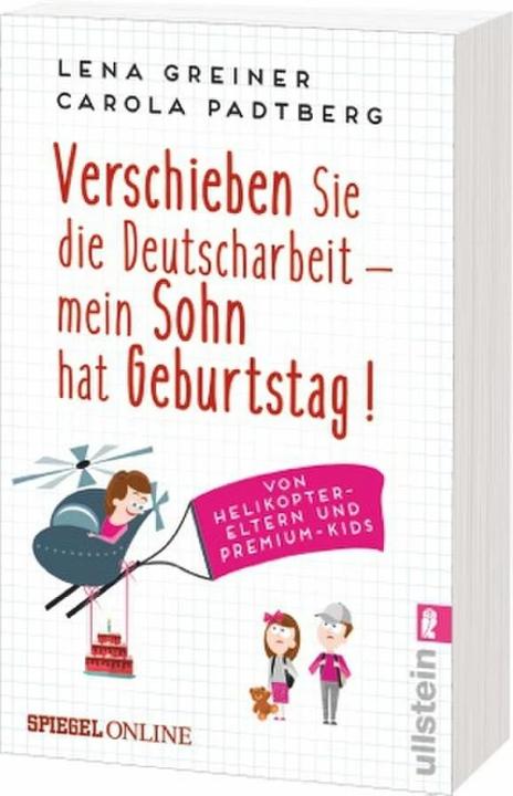 Image du produit Verschieben Sie die Deutscharbeit - mein Sohn hat Geburtstag! (Allemand, Carola Padtberg-Kruse, Lena Greiner, 2017)