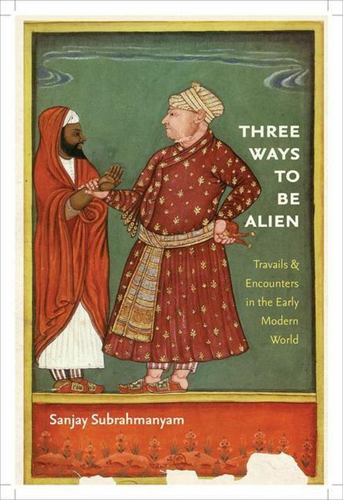 Actual product image Three Ways to Be Alien (English, Sanjay Subrahmanyam, 2011)