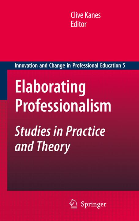 Produktbild Elaborating Professionalism (Englisch, Clive Kanes, 2012)
