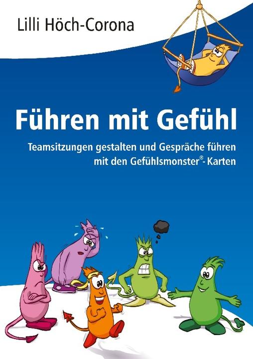 Produktbild Führen mit Gefühl (Lilli Höch-Corona, Deutsch)