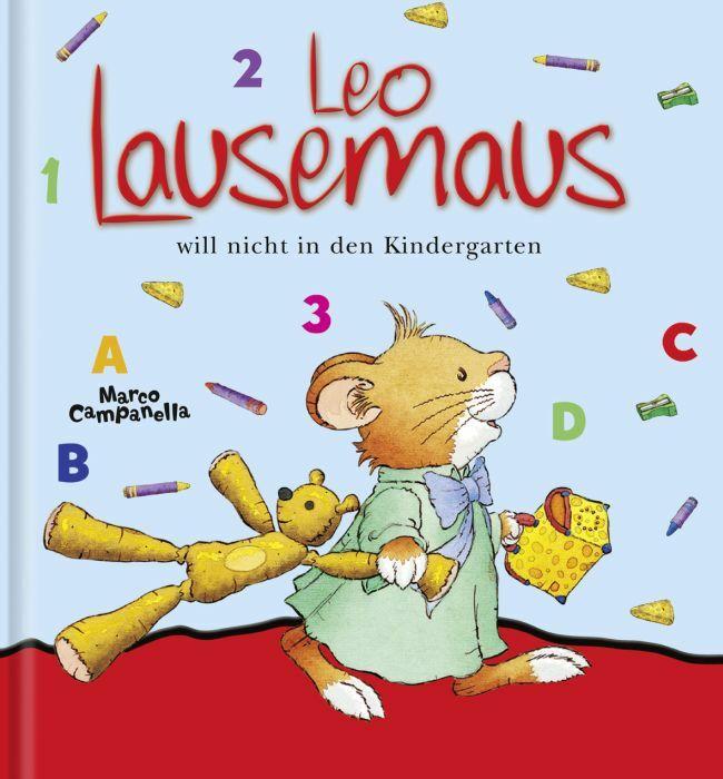 Leo Lausemaus will nicht in den Kindergarten (German, Marco Campanella, 2013)