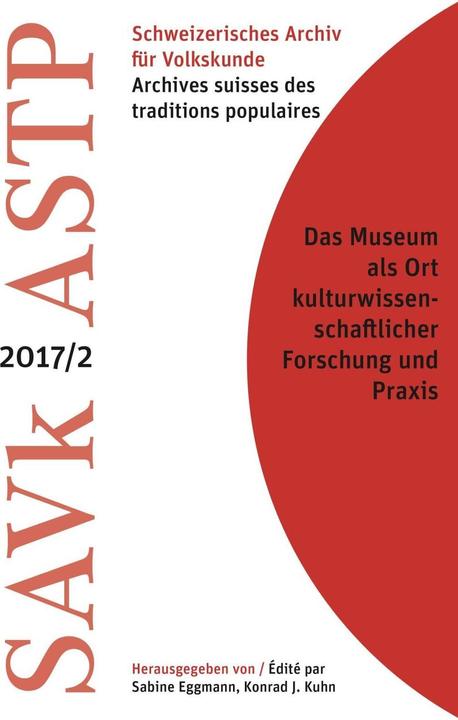 Produktbild Museum als Ort und Medium der kulturwissenschaftlichen (Forschungs-)Praxis (Deutsch, Sabine Eggmann, Konrad J. Kuhn, 2017)