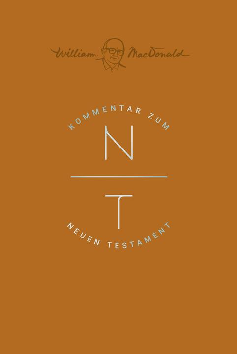 Produktbild Kommentar zum Neuen Testament (Deutsch, William MacDonald, 2023)
