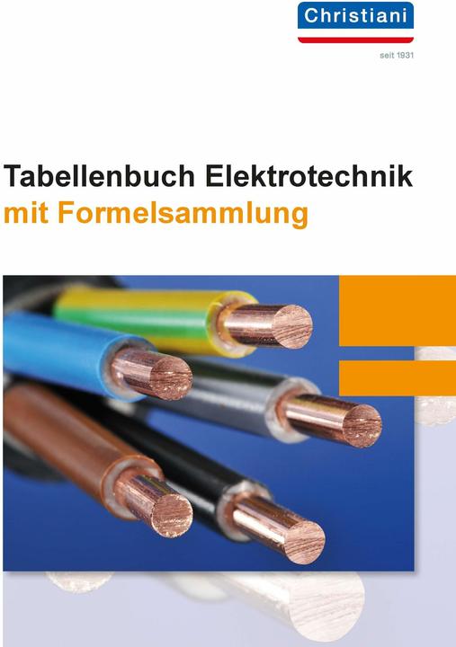 Produktbild Bornfelder:Tabellenbuch Elektrotechnik (Deutsch, Malte Zilinski, Mike Thielert, Holger Hecht, Oliver Strube, Kim Hansen, Olaf von Maydell, Gennadji Petker, Florian Schröder, René Bornfelder, Christian Zuther, August Mackeben, Florian Brüning, 2024)