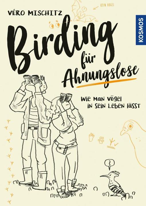 Immagine prodotto Kosmos Birding für Ahnungslose (Tedesco, Véro Mischitz, 2019)