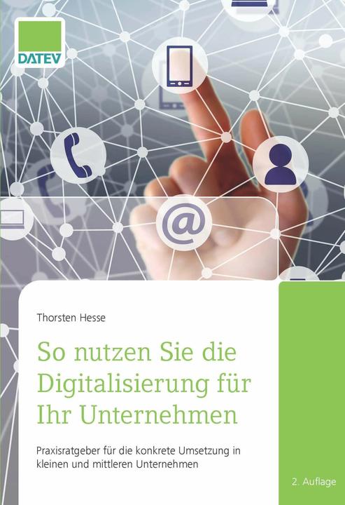 Produktbild So nutzen Sie die Digitalisierung für Ihr Unternehmen (Deutsch, Thorsten Hesse)
