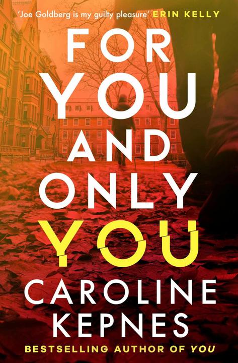 Actual product image For You And Only You (English, Kepnes Caroline, 2024)