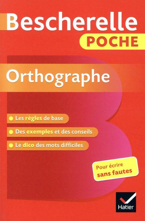Immagine prodotto Bescherelle poche orthographe : pour écrire sans fautes (Francese, Kannas Claude, 2018)