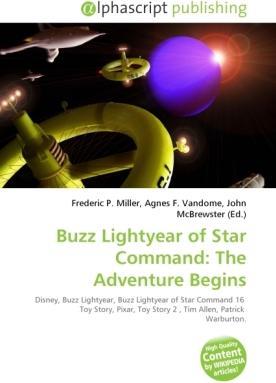 Produktbild Buzz Lightyear of Star Command: The Adventure Begins (Agnes F. Vandome, John McBrewster, Frederic P. Miller, 2010)