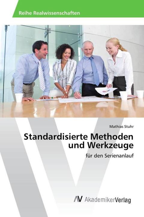 Produktbild Standardisierte Methoden und Werkzeuge (Mathias Stuhr, 2018)
