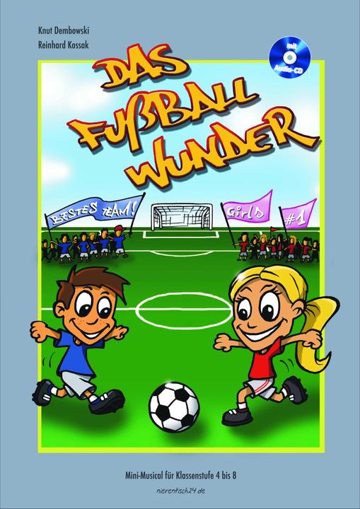 Produktbild Das Fussballwunder (Deutsch, Reinhard Kossak, Knut Dembowski, 2024)