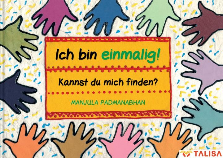 Immagine prodotto Ich bin einmalig! Kannst du mich finden? (Tedesco, Francese, Inglese, Aylin Keller, MANJULA PADMANABHAN, 2017)