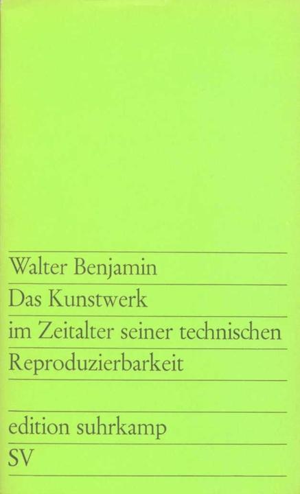 Produktbild Das Kunstwerk im Zeitalter seiner technischen Reproduzierbarkeit (Deutsch, Walter Benjamin, 1963)