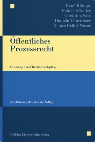 Image du produit Öffentliches Prozessrecht (Allemand, Heinrich Koller, René Rhinow, Daniela Thurnherr, Denise Brühl-Moser, 2021)
