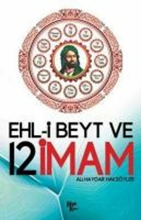 Immagine prodotto Ehl-i Beyt ve 12 Imam (Turco, Ali Haydar Haksöyler, 2019)
