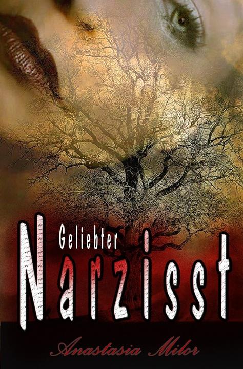 Actual product image Geliebter Narzisst (German, Anastasia Milor, 2017)