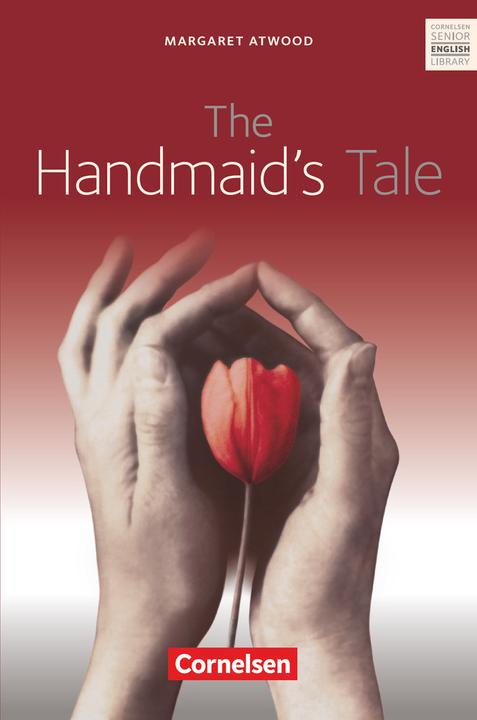 Produktbild Senior English Library, Literatur, Ab 11. Schuljahr, The Handmaid's Tale, Textband mit (Deutsch, Margaret Atwood, 2005)