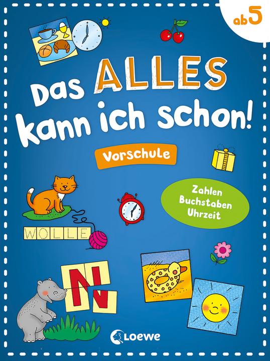 Produktbild Das alles kann ich schon! - Vorschule (Deutsch, Loewe Lernen und Rätseln, Angelika Penner, 2022)