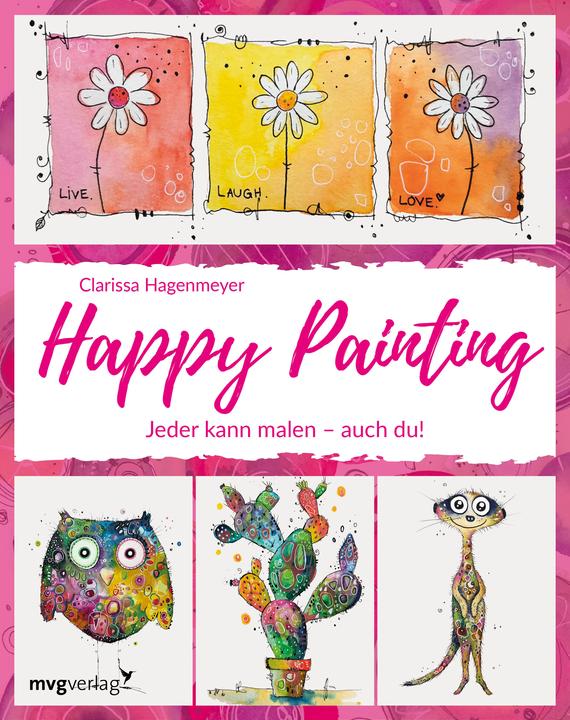 Actual product image Happy Painting: Das Grundlagenbuch (German, Clarissa Hagenmeyer, 2019)