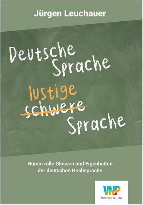 Immagine prodotto Deutsche Sprache - lustige Sprache (Tedesco, Jürgen Leuchauer, 2024)