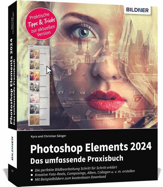 Image du produit Photoshop Elements 2024 - Das umfangreiche Praxisbuch (Allemand, Kyra Singer, Christian Singer, 2023)
